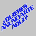 ¿QUIERES ANUNCIARTE?